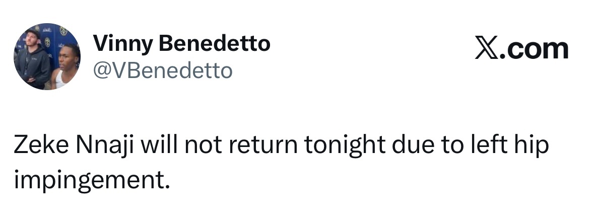 赛季末比健康程度了，掘金又退赛一个，纳吉因左髋关节撞击综合征，本场比赛不会回归。