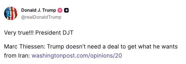 特朗普在社交媒体上转发：“特朗普不需要协议就能从伊朗得到他想要的东西” 