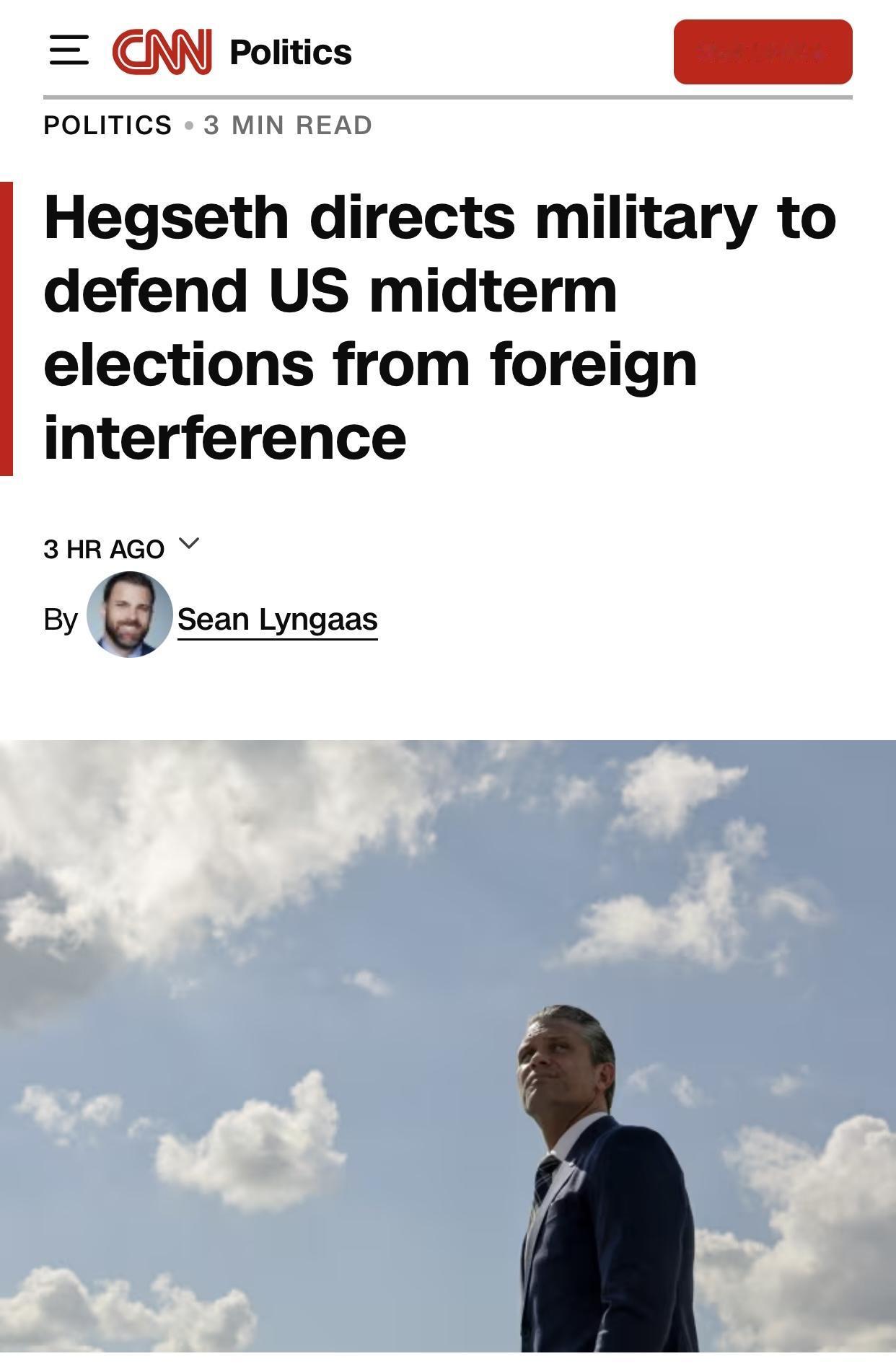 美媒：美防长下令军方保护中期选举不受外国干预

美国有线电视新闻网(CNN)官网