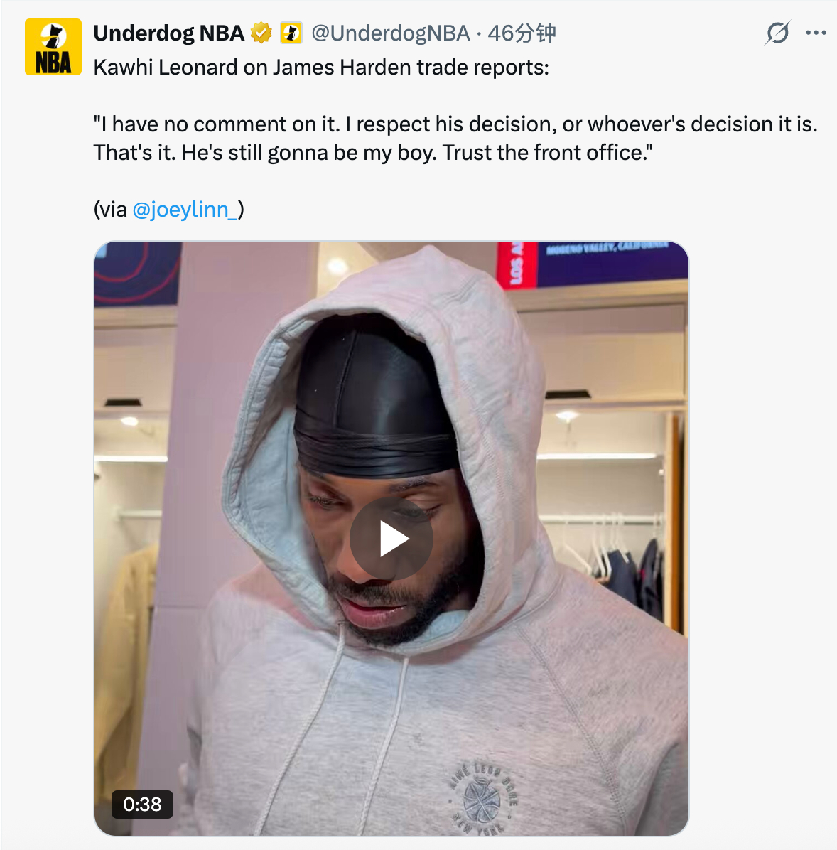 关于詹姆斯·哈登的交易传闻，伦纳德（Kawhi Leonard）的回应如下：“我