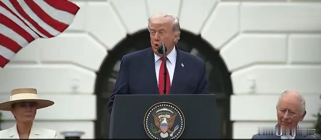 特朗普在白宫欢迎查尔斯国王发表讲话“向英国国王致敬，对于我们庆祝美国独立250周