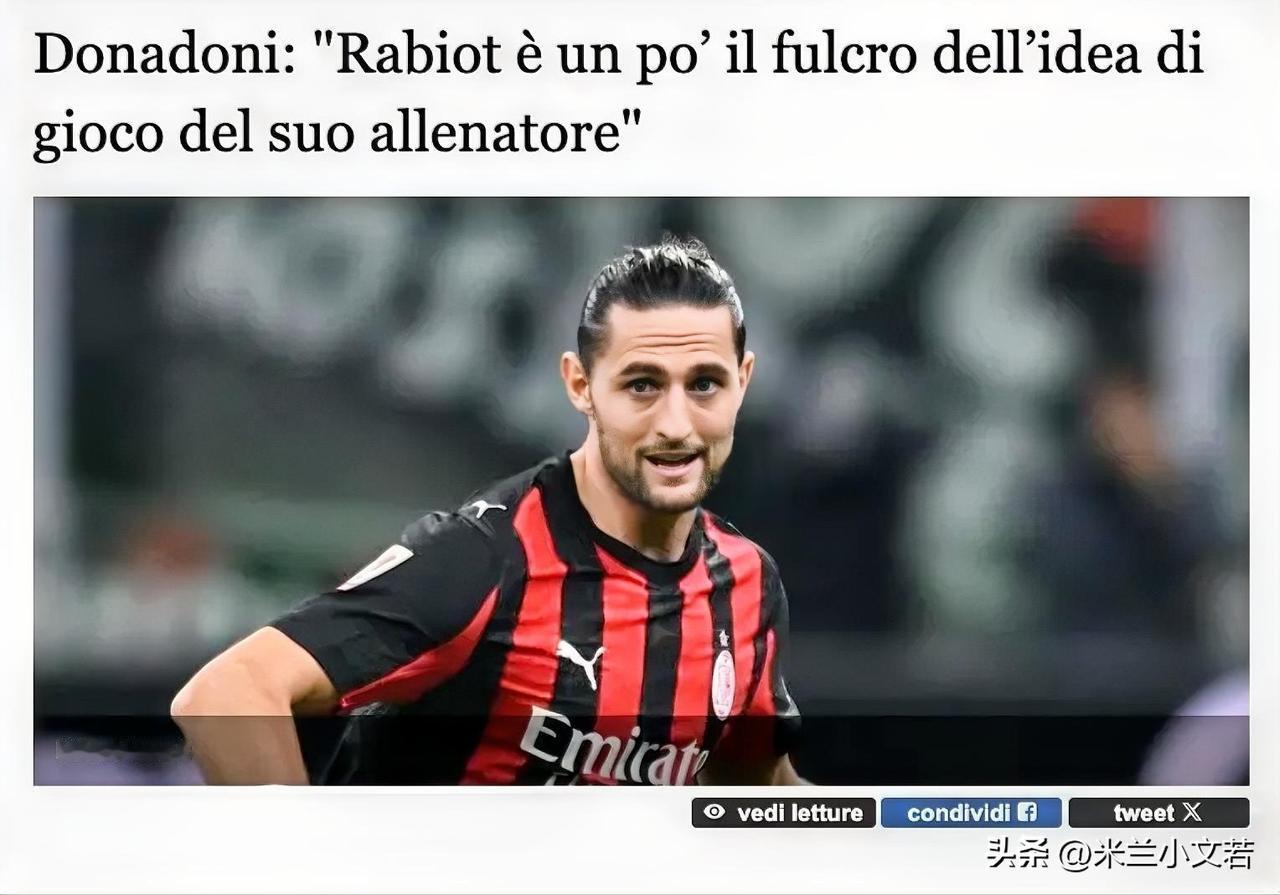 拉比奥特是现在这支米兰的核心球员。米兰名宿多纳多尼接受采访表示我认为拉比奥特是现