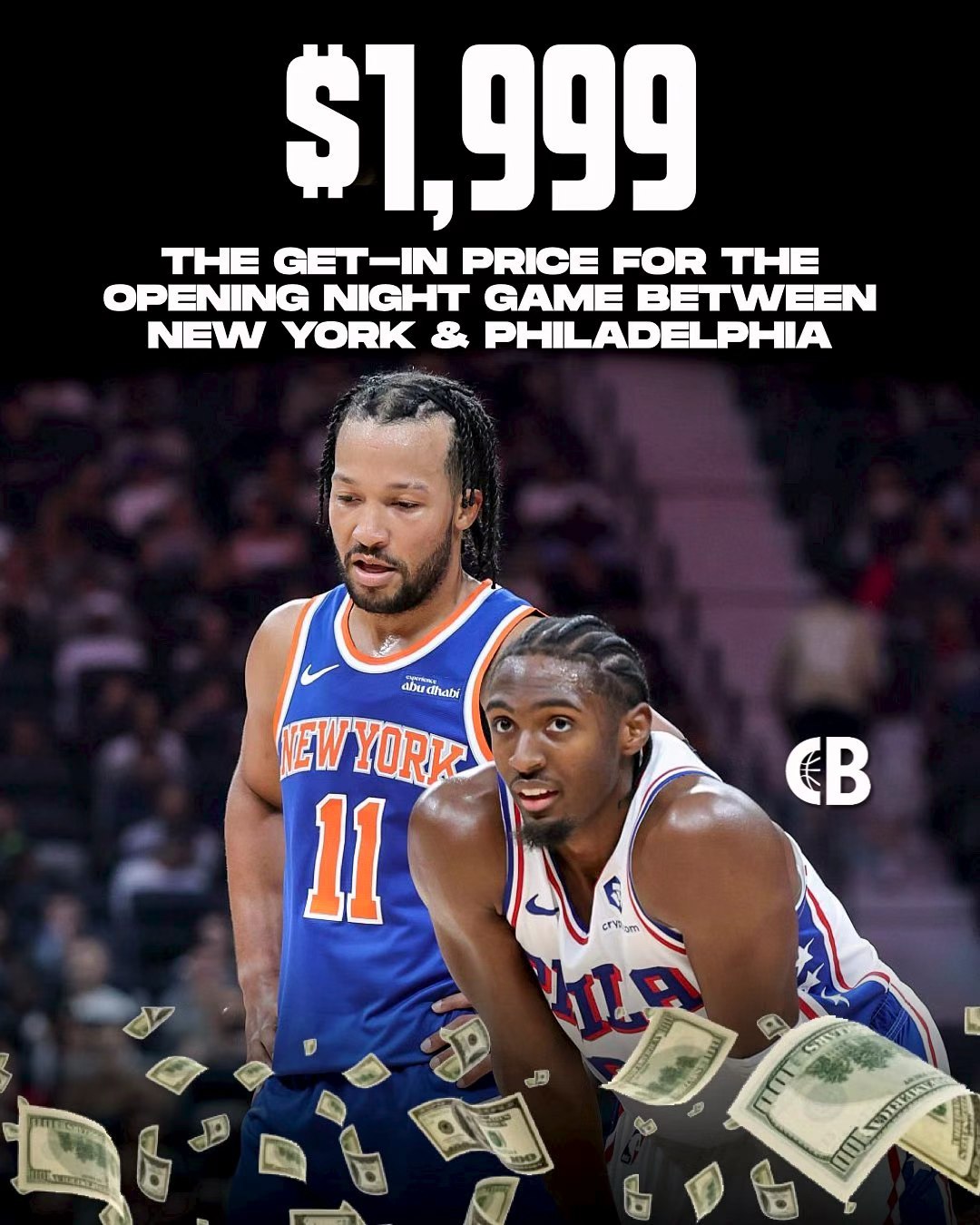 NBA 创纪录的票价：2026-27赛季NBA揭幕战纽约尼克斯对阵费城76人队的