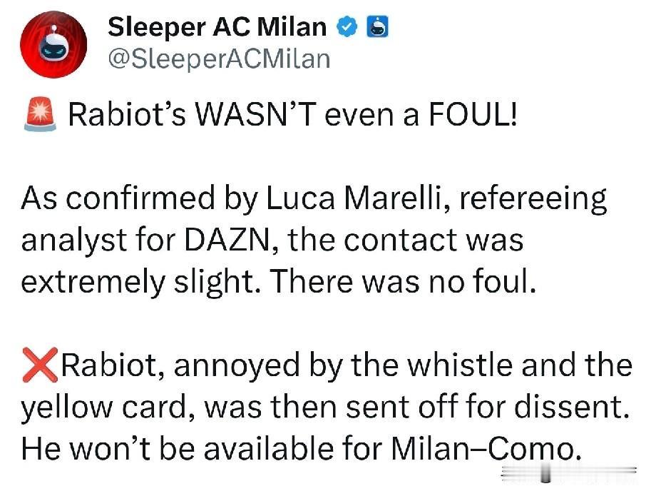 拉比奥特的停赛难以置信！今天意大利前裁判同时的联赛评论员马雷利接受采访表示米兰与