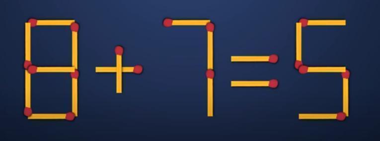 移动 1 根火柴，让 “8 + 7 = 5” 从荒谬变真理！
       每根