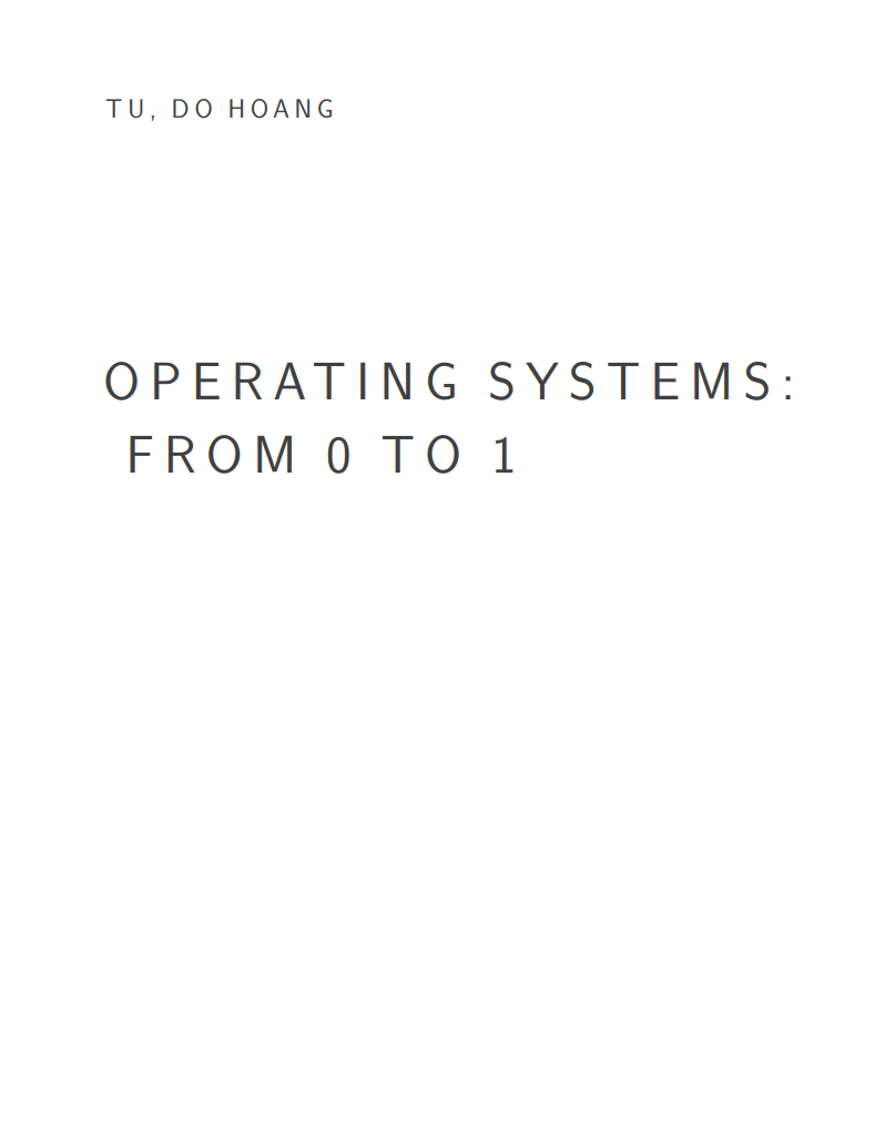 电子书：《Operating Systems: From 0 to 1》操作系统