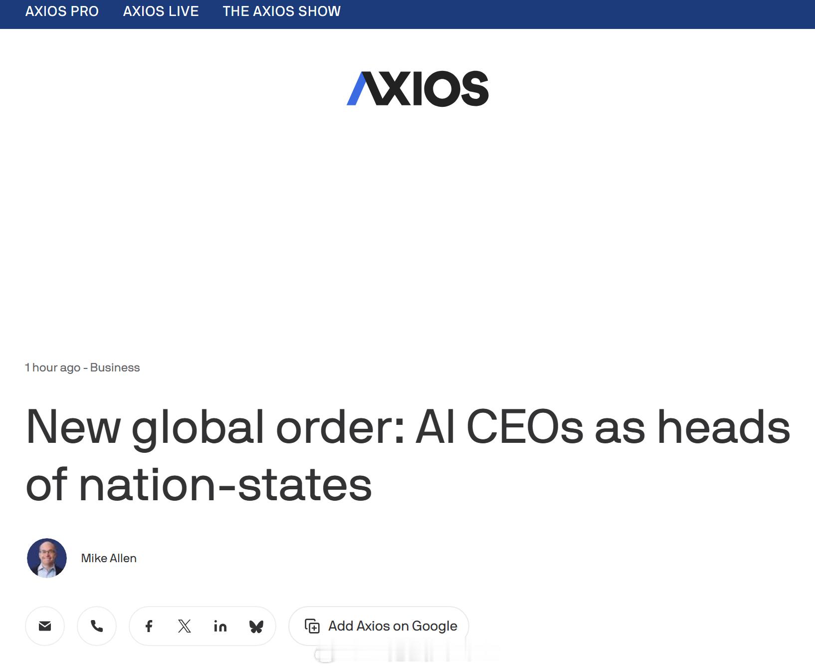 Axios：《全球新秩序：AI CEO 成为国家元首》这是一个具有历史意义，甚至