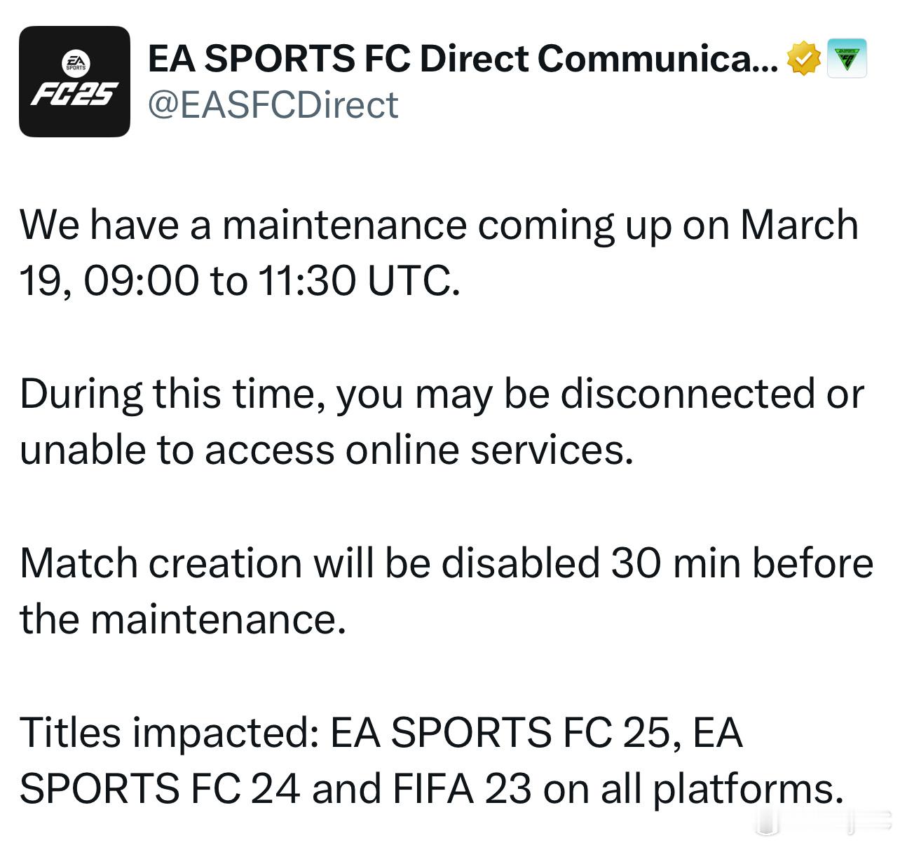 EA SPORTS发布公告：将会在北京时间今天下午5点开始对服务器进行维护，维护