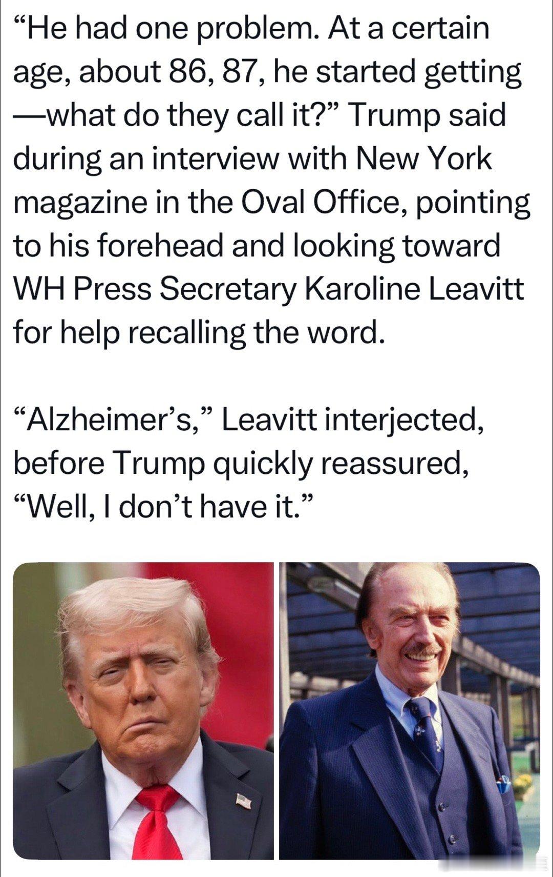 Trump在白宫，对记者：我爸爸，大概八十六、七岁的时候，开始有那个…叫什么来着