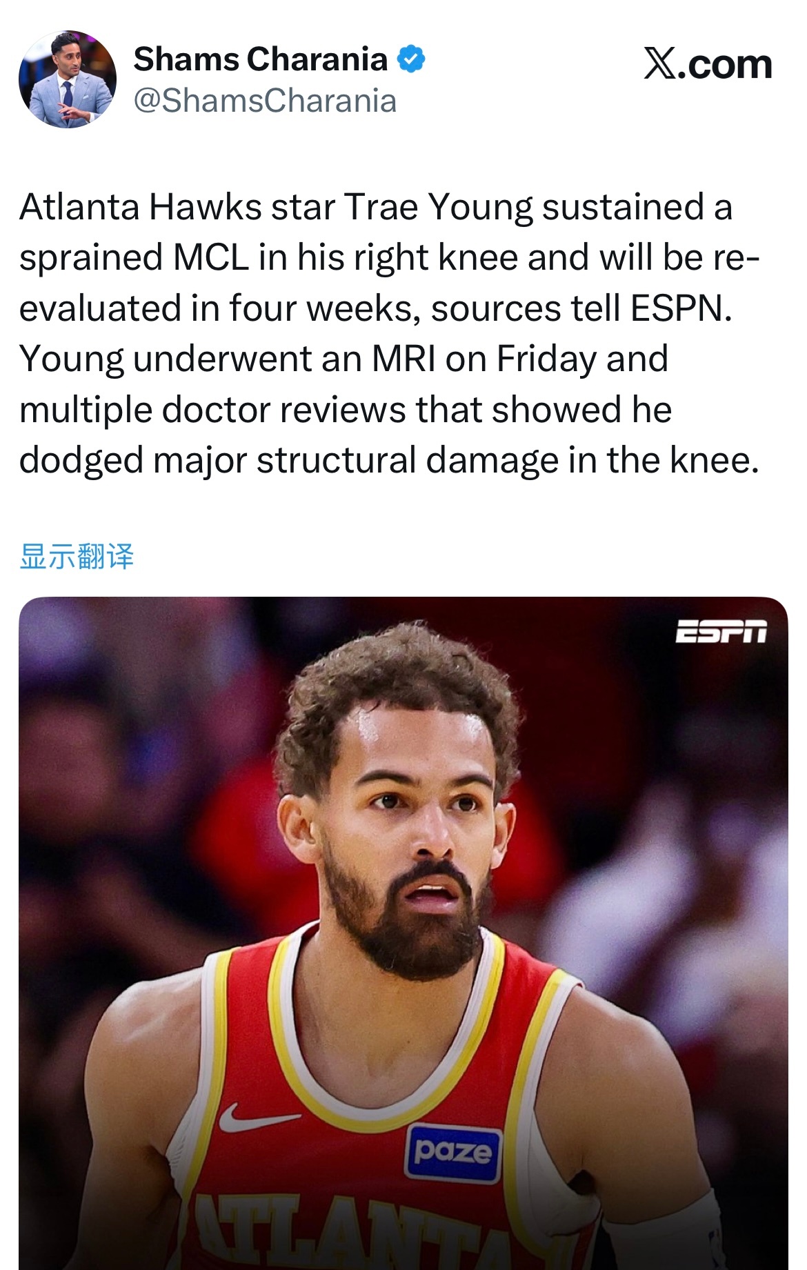 Shams：特雷-杨右膝内侧副韧带（MCL）扭伤，将在四周后重新评估。特雷-杨于