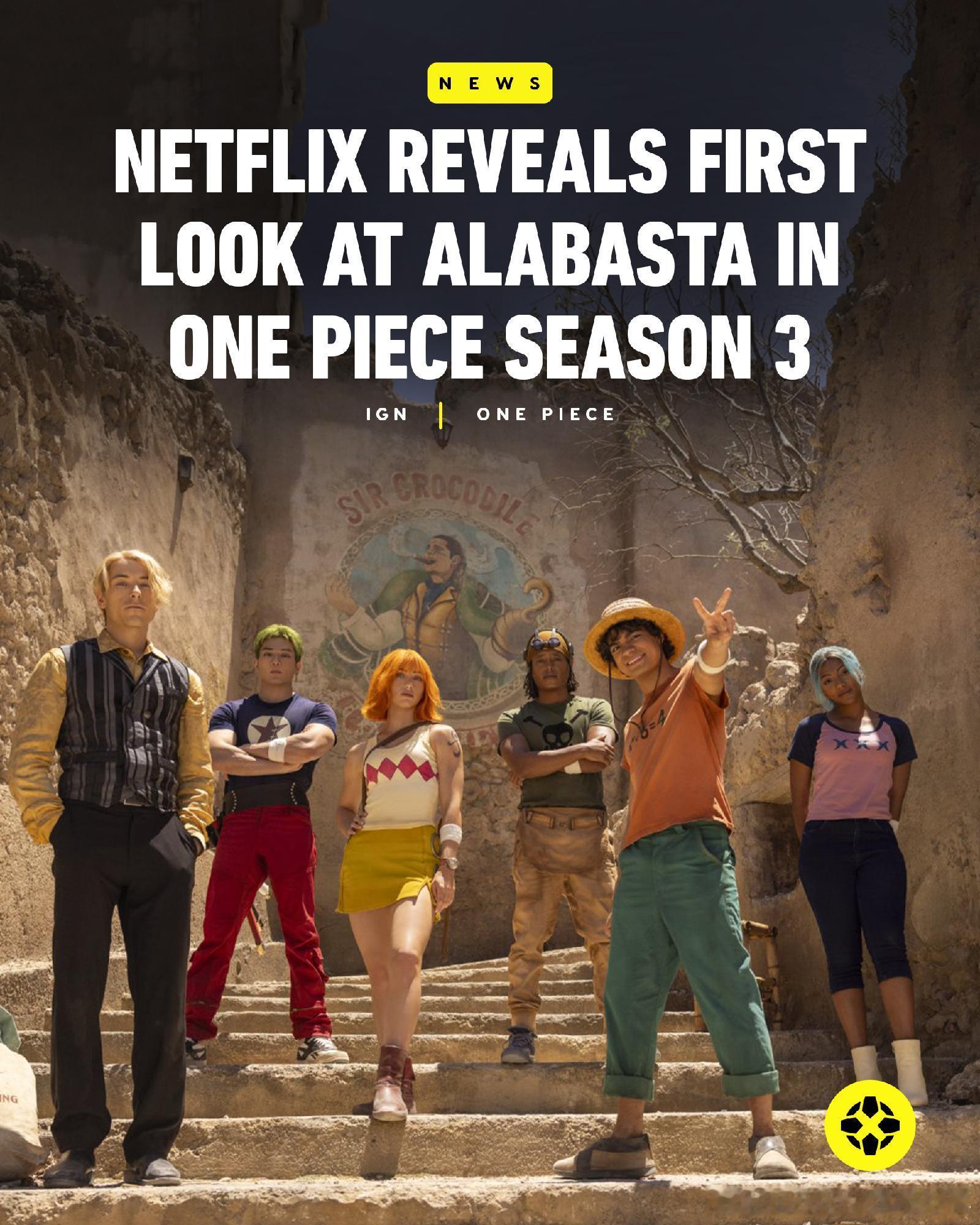 海贼王第三季 Netflix 已完成真人版《海贼王》第三季的制作，首次展示了阿拉