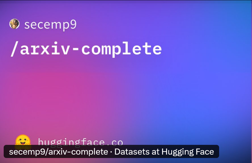 一个把 arXiv 论文尽可能完整打包的超大型语料库，大概300万篇论文地址：h