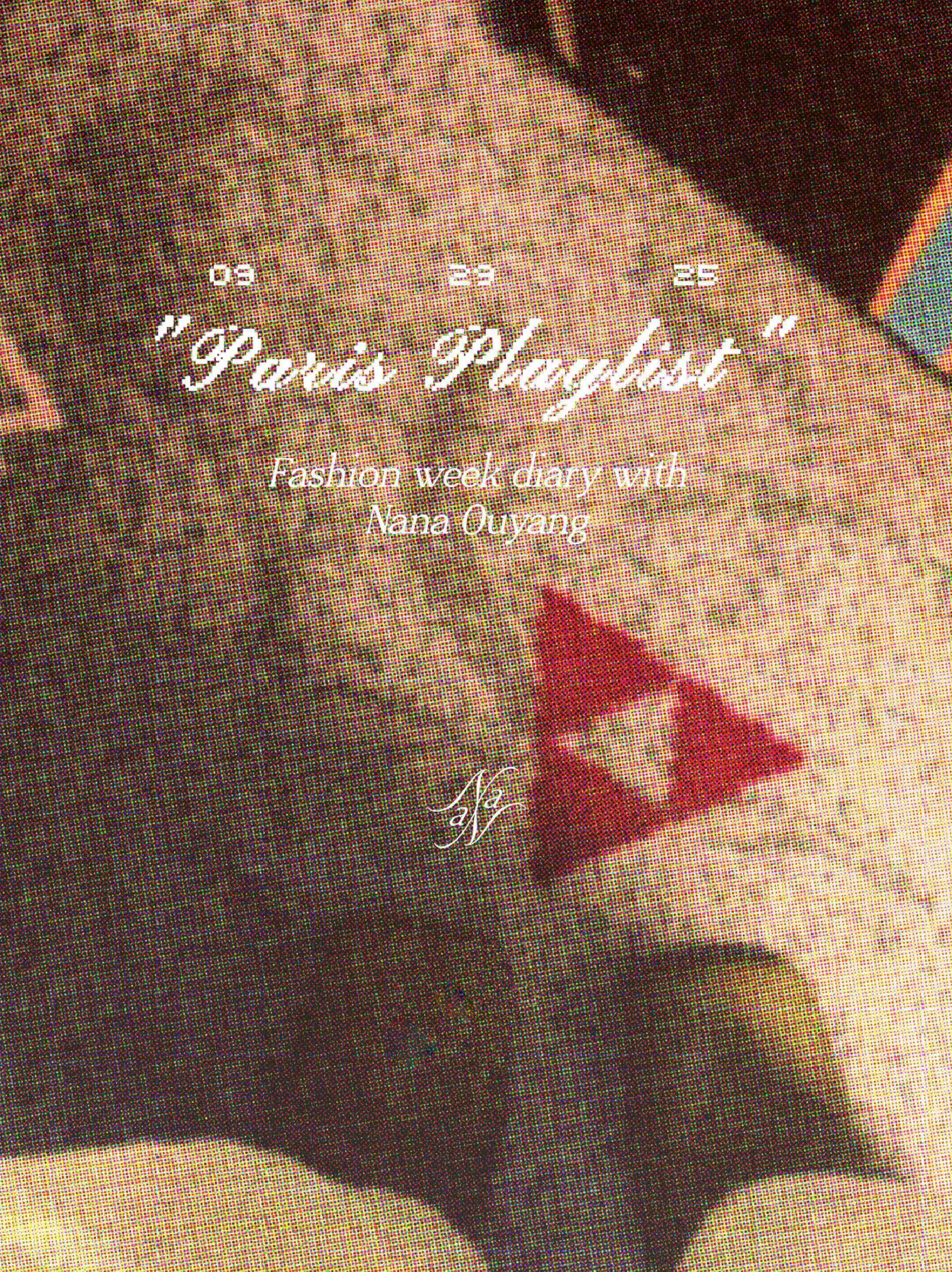 Paris Playlist 联合发起时装周特别活动【活动内容】在这段旅程中，娜