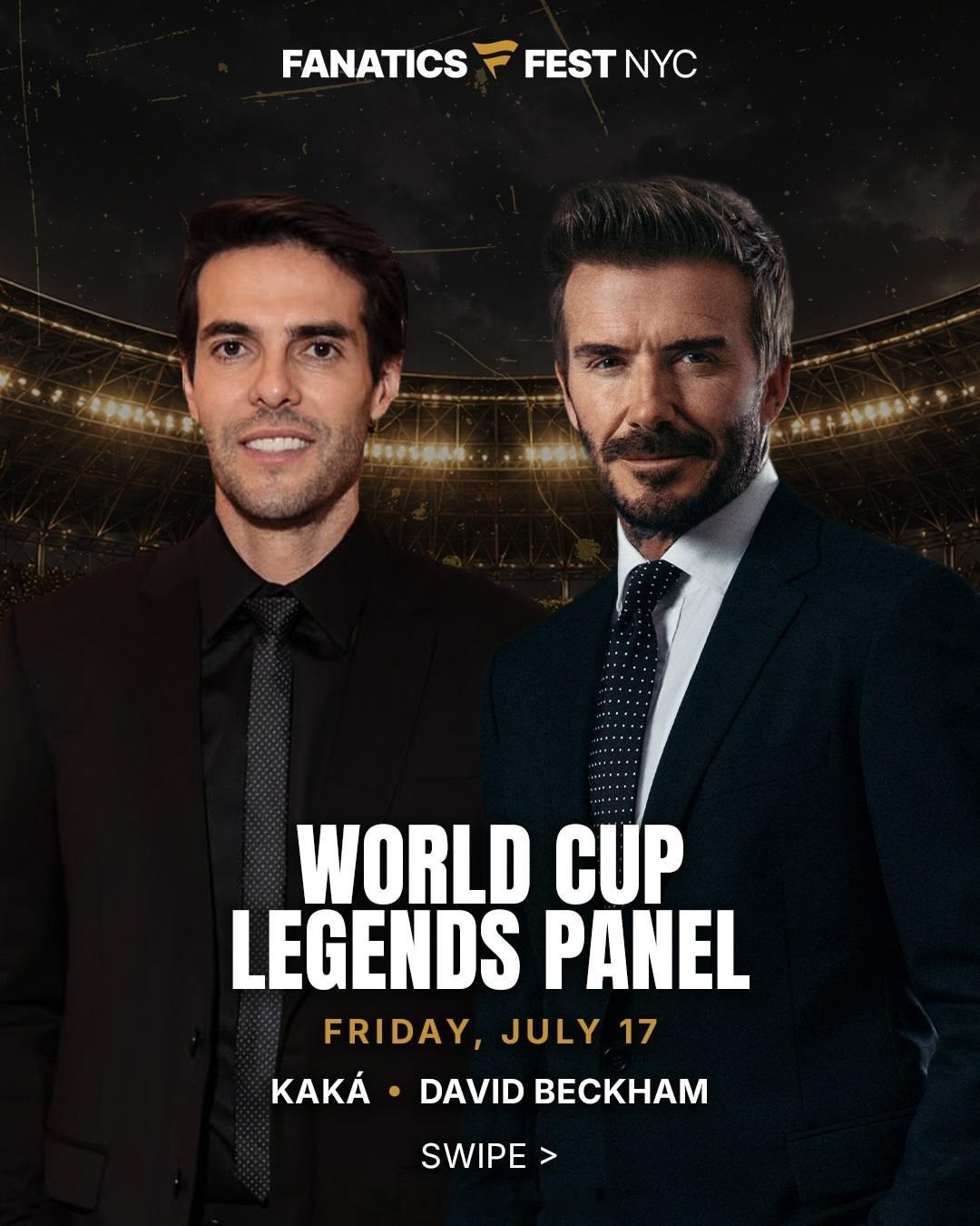 卡卡 Fanatics Fest更新了预告照片：世界杯传奇人物座谈会，7月17日