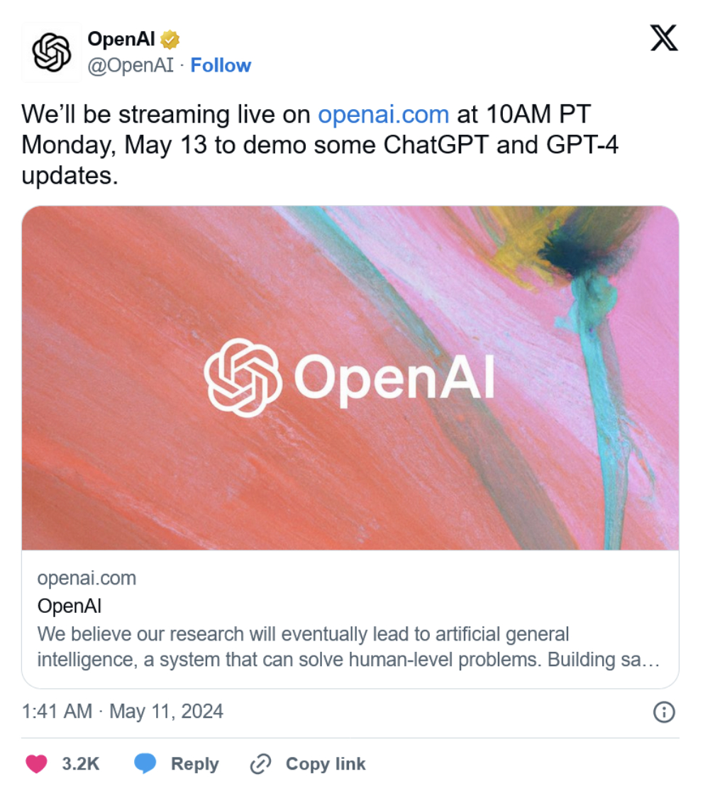 【OpenAI官宣5月13日发布产品更新，但不会涉及GPT-5和搜索引擎】当地时