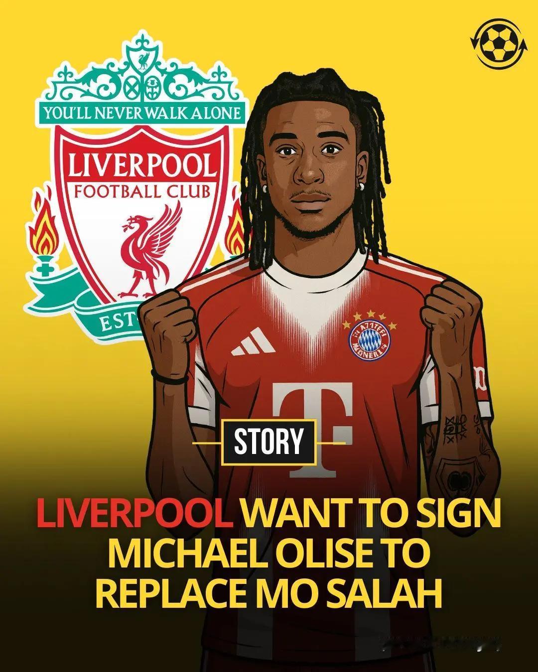 欧洲转会新闻！
★雄心勃勃！
利物浦将拜仁边锋奥利塞视为萨拉赫的完美接班人，并准