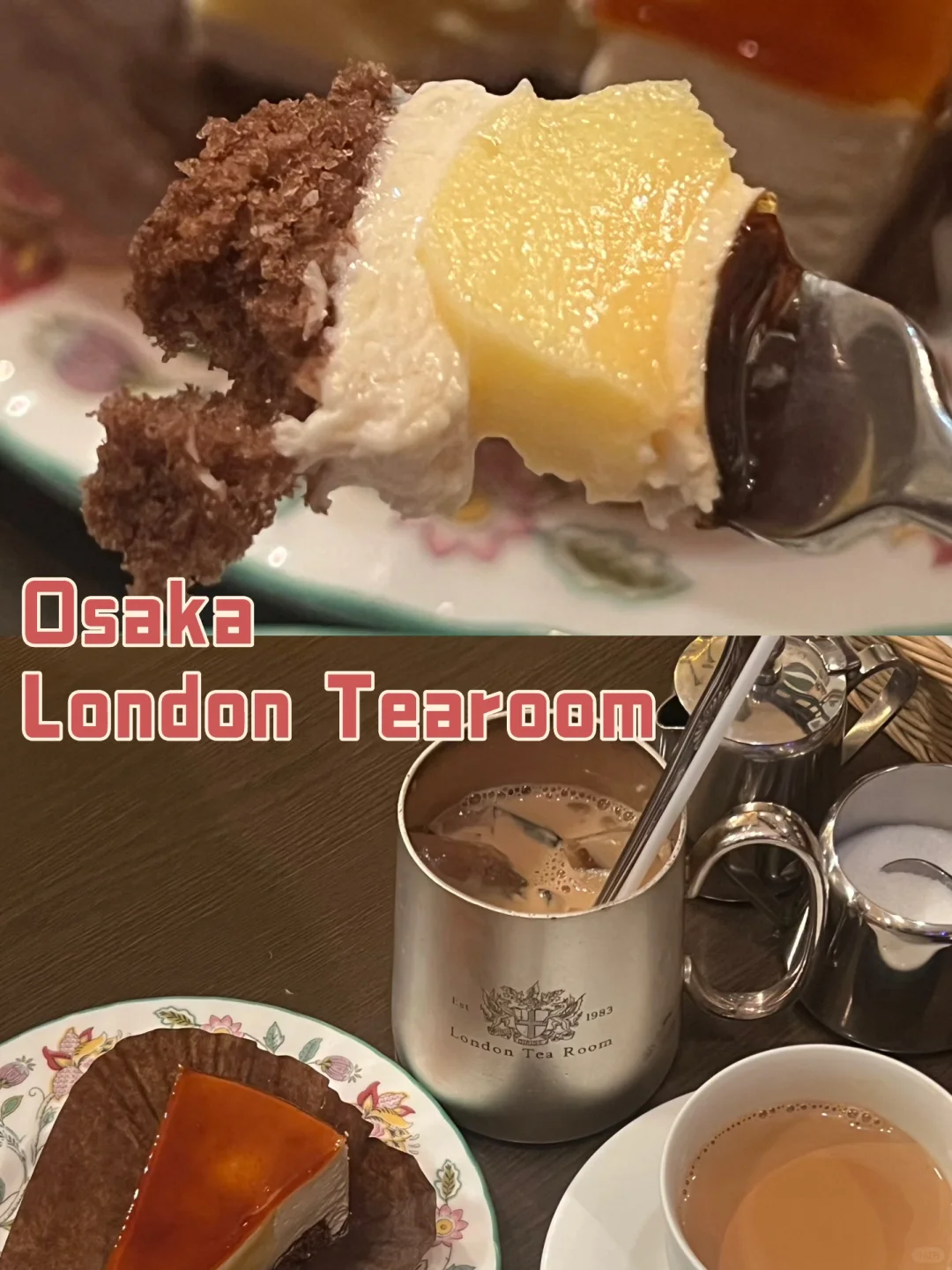 大阪必去的老牌London Tearoom ☕️