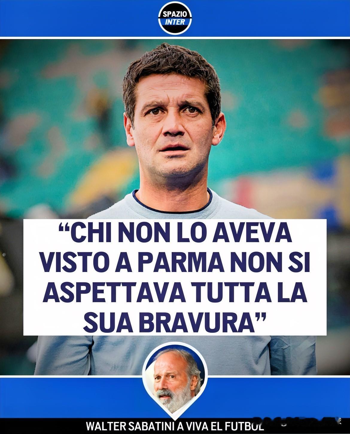 有实力，不意外！国米空间：原苏宁（国米）技术总监肯定齐沃执教能力！
萨巴蒂尼在节