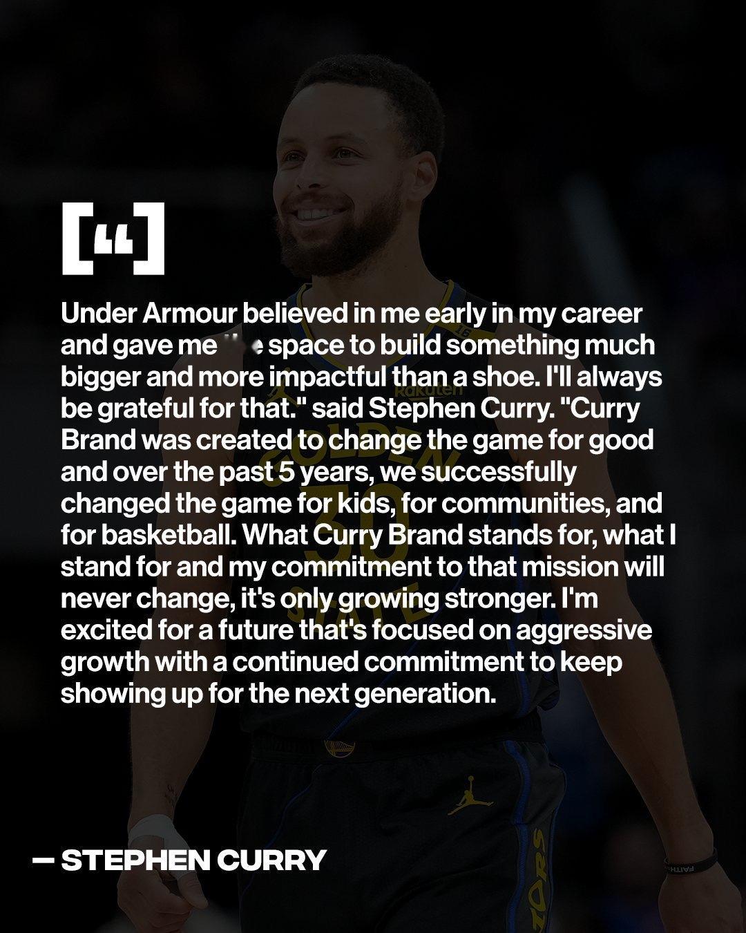 库里和UA发布声明官宣分手库里：“安德玛在我职业生涯早期便给予信任，并为我提供空