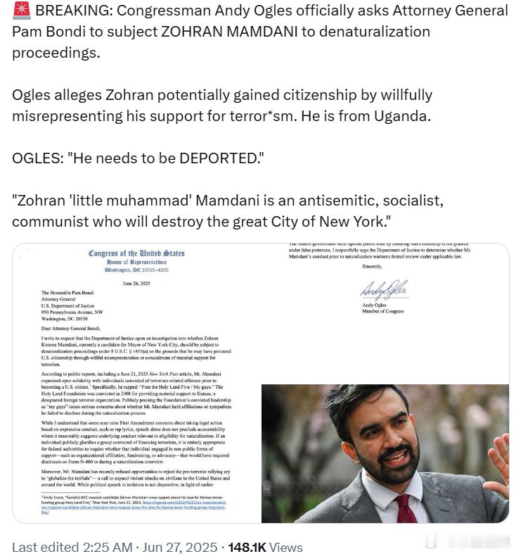 国会议员安迪·奥格尔斯正式请求司法部长帕姆·邦迪对佐兰·曼达尼启动剥夺公民身份程