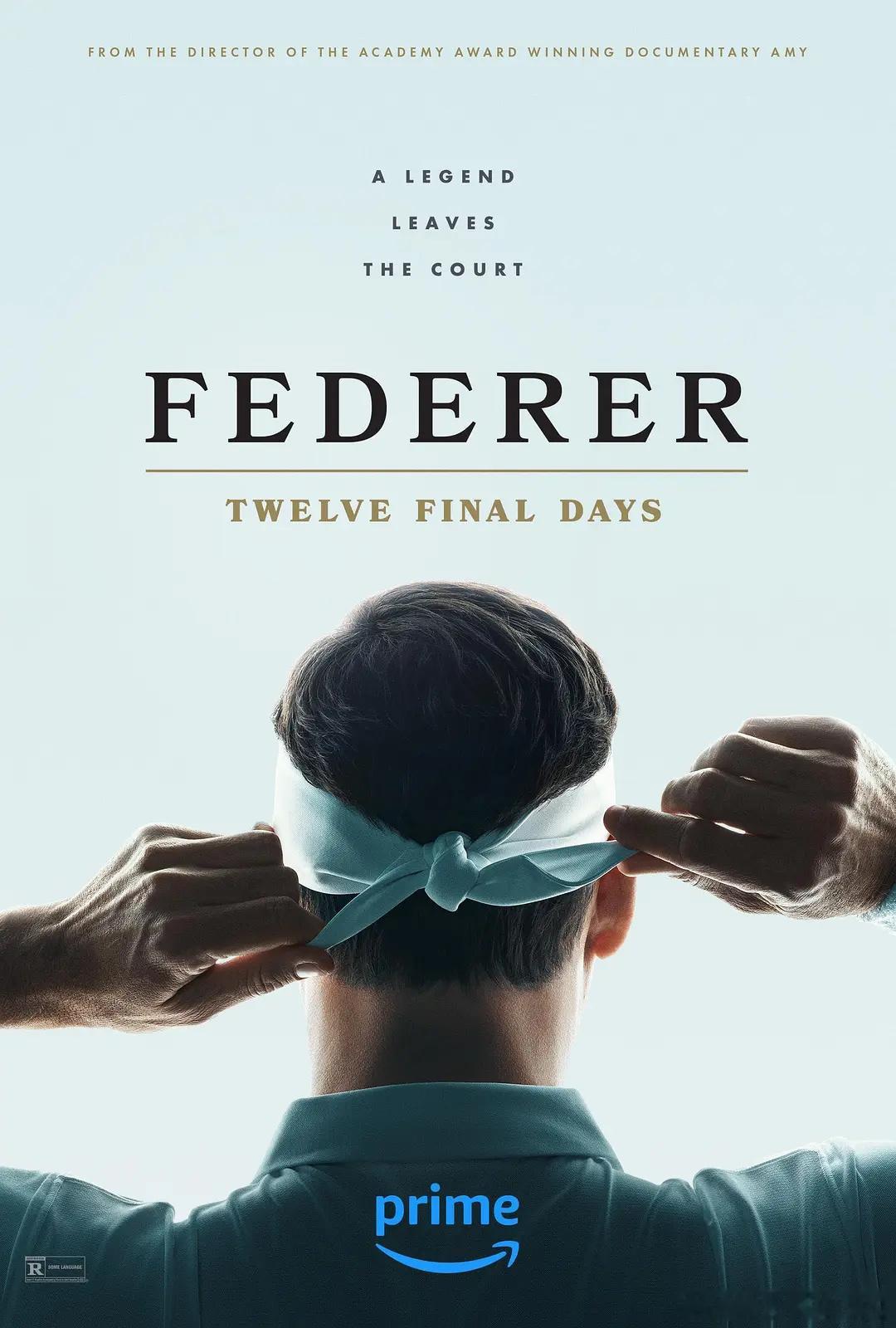 费德勒：最后的12天 Federer: Twelve Final days (2