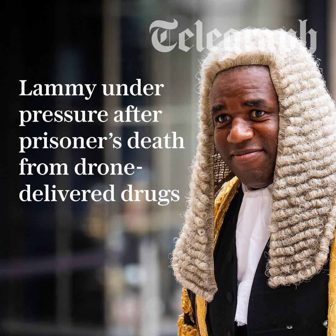 最新，英国监狱无法防御无人机，有英国狱友因无人机送药💊没了。

英国副首相拉米