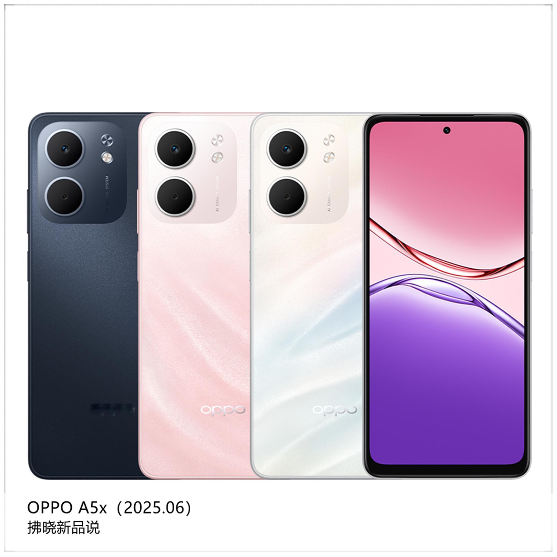 【拂晓新品说】OPPO A5x：- 发布时间：2025年06月；- 处理器：联发