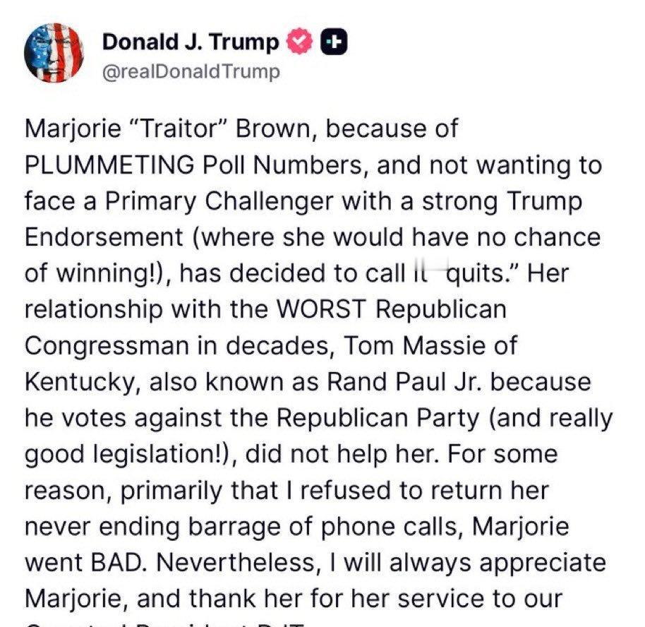 川普：「我拒絕接聽她沒完沒了的電話，MTG變壞了。」 ​​​