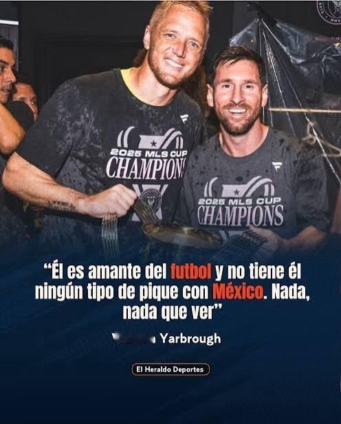 亚布罗夫🇲🇽：“我们甚至聊过这个话题，他（梅西）其实非常喜欢墨西哥联赛，他什