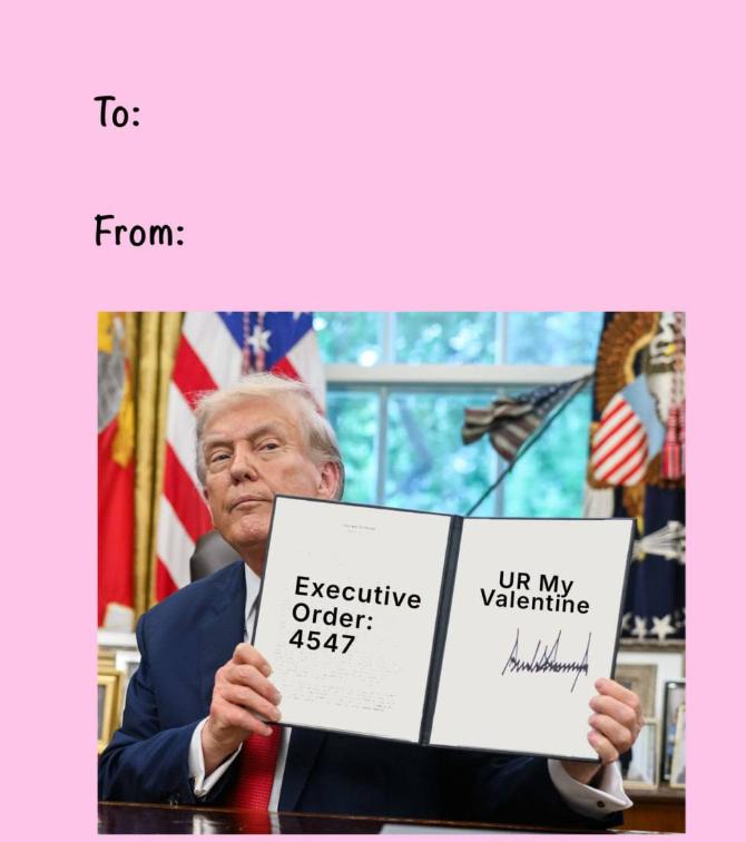 【白宫以一种相当不同寻常的方式庆祝了2月14日——发布了一系列“情人节贺卡”。】