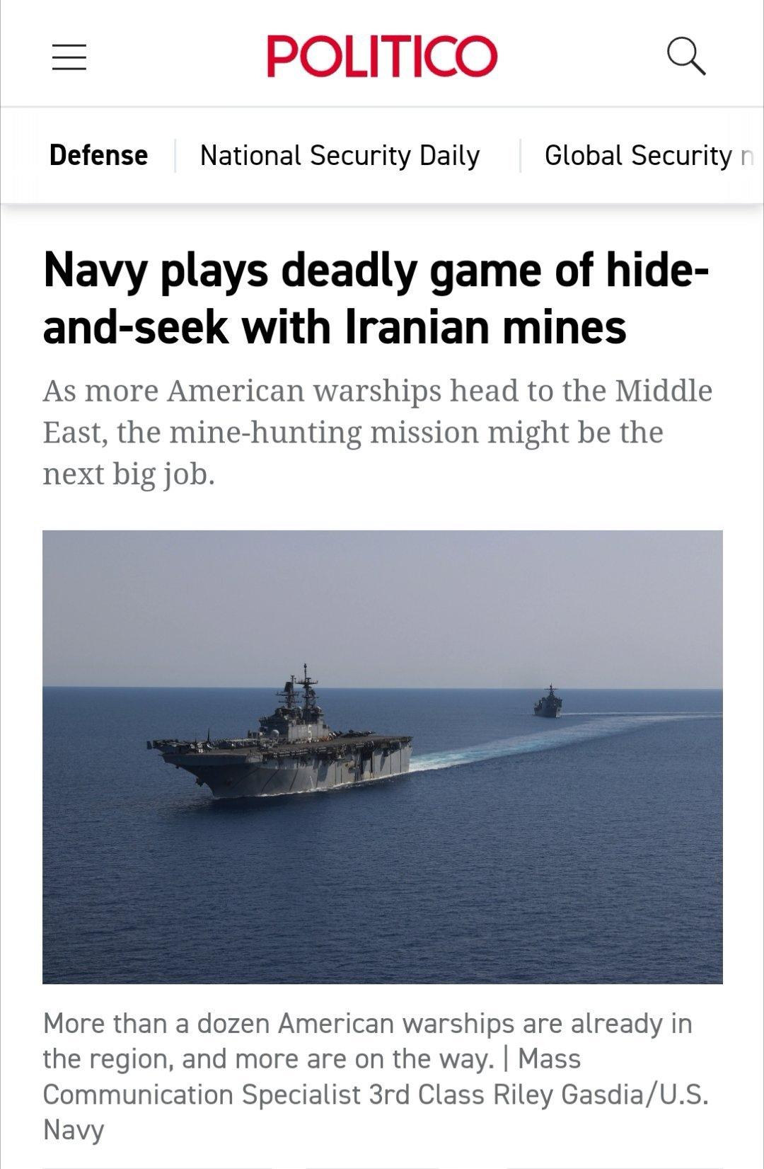 美国《政治报》发表了一篇《美国海军与伊朗水雷展开致命“捉迷藏”游戏》的文章：美国