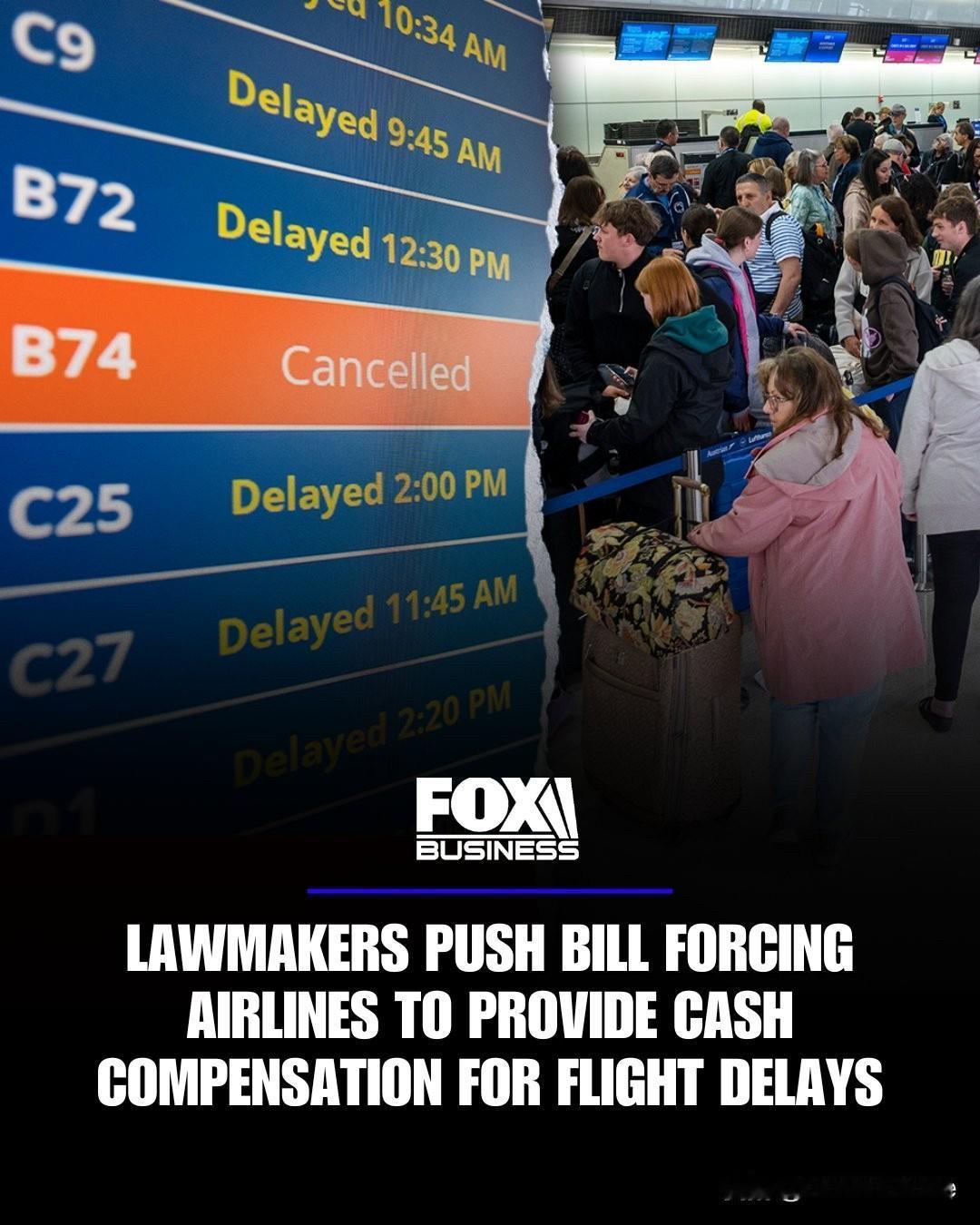 美国民主党参议员提案对飞机延误进行现金赔偿

福克斯新闻报道
飞机延误赔偿金支付