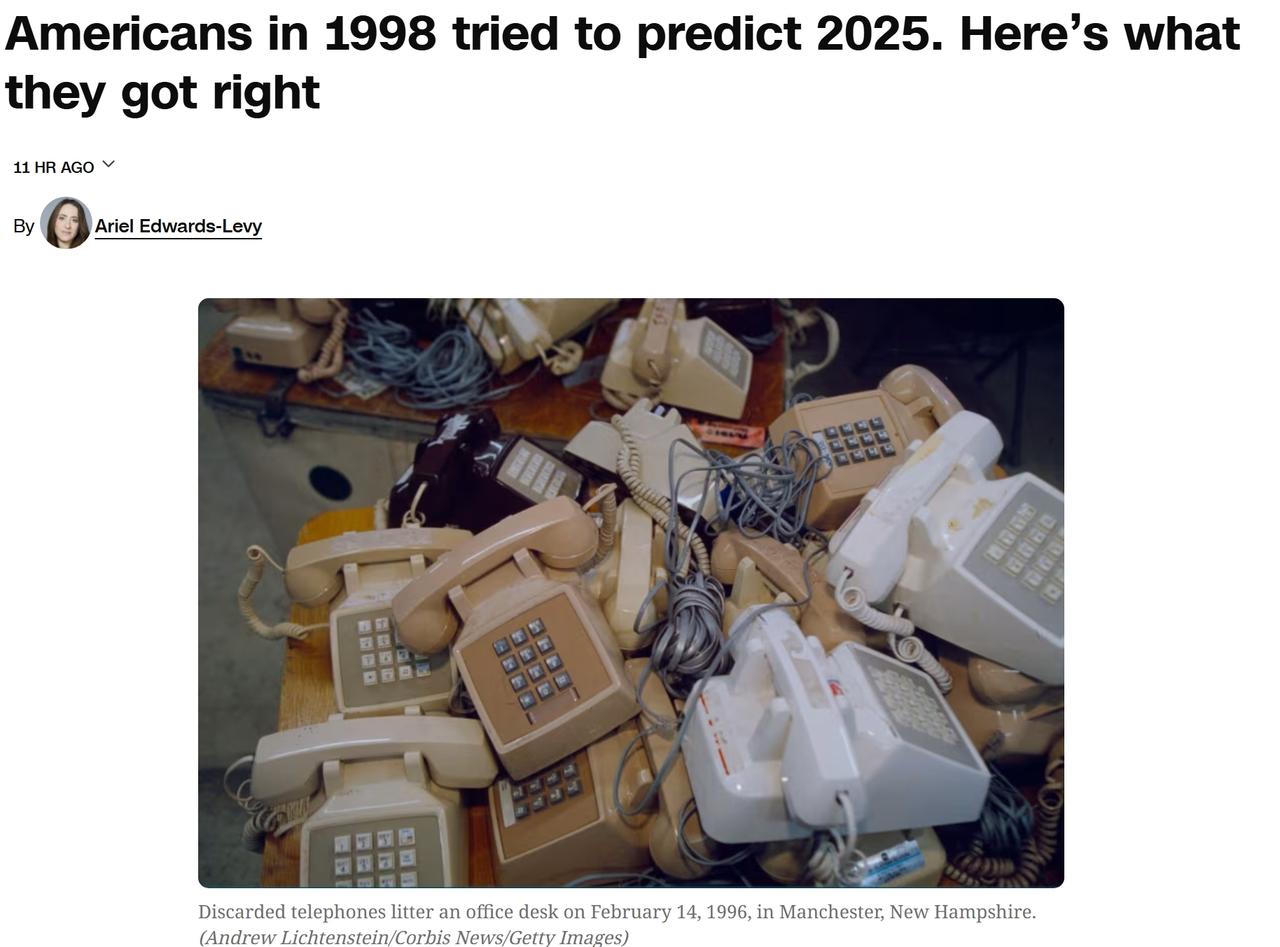 回顾一下1998年美国人对2025年的预测，有多少已变成现实

1998年，比尔