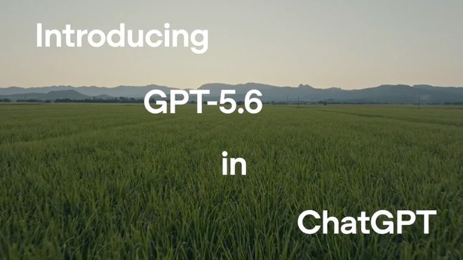 GPT-5.6 发布之夜，Codex/ChatGPT 合二为