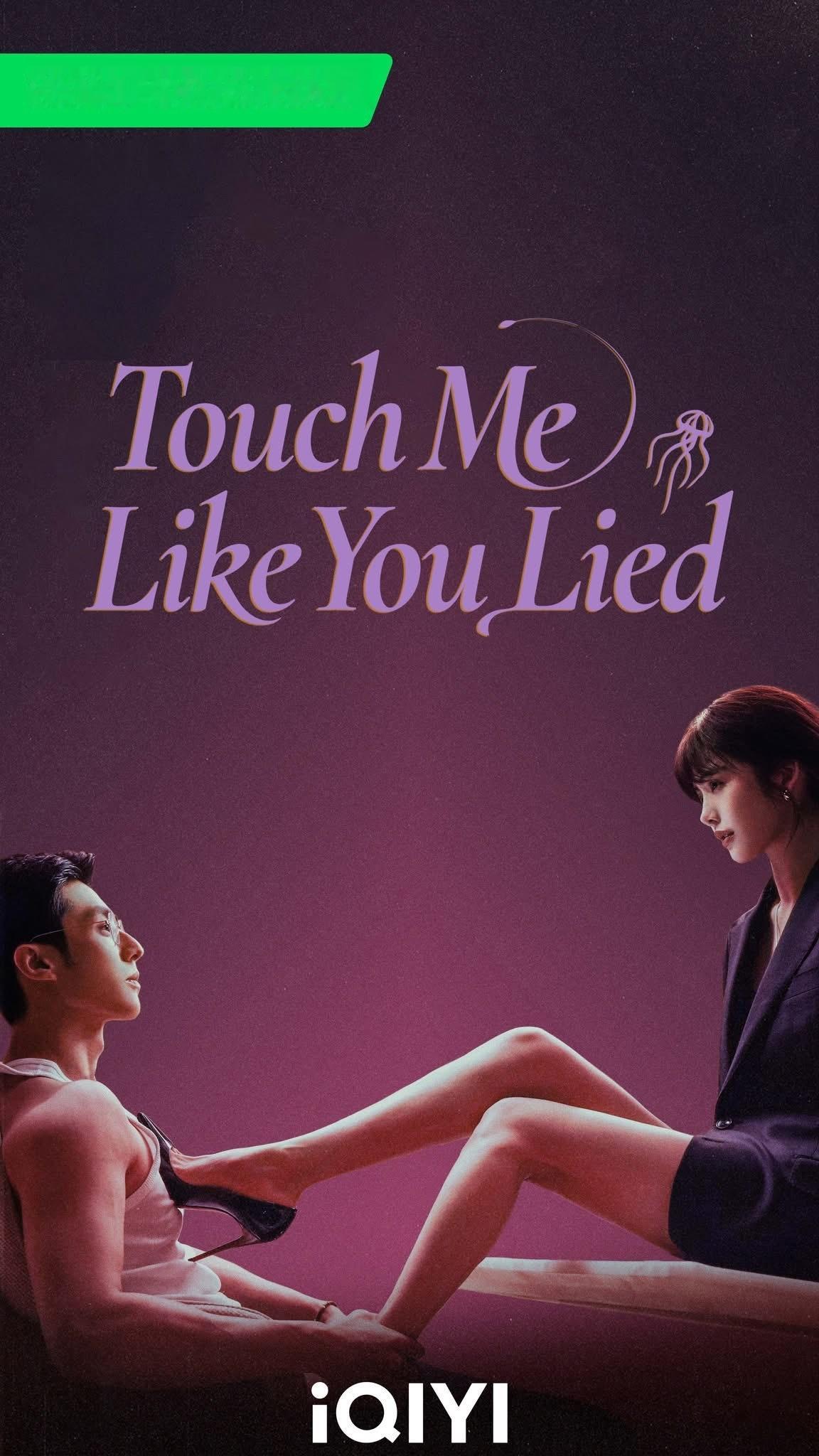非正式浪漫 国际版海报×英语:Touch Me Like You Lied越南: