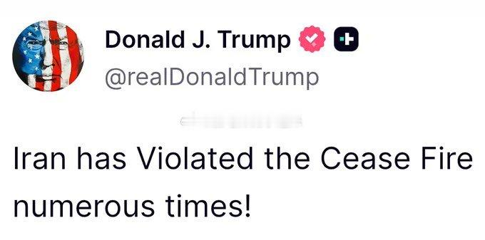 特朗普：伊朗已多次违反停火协议。 