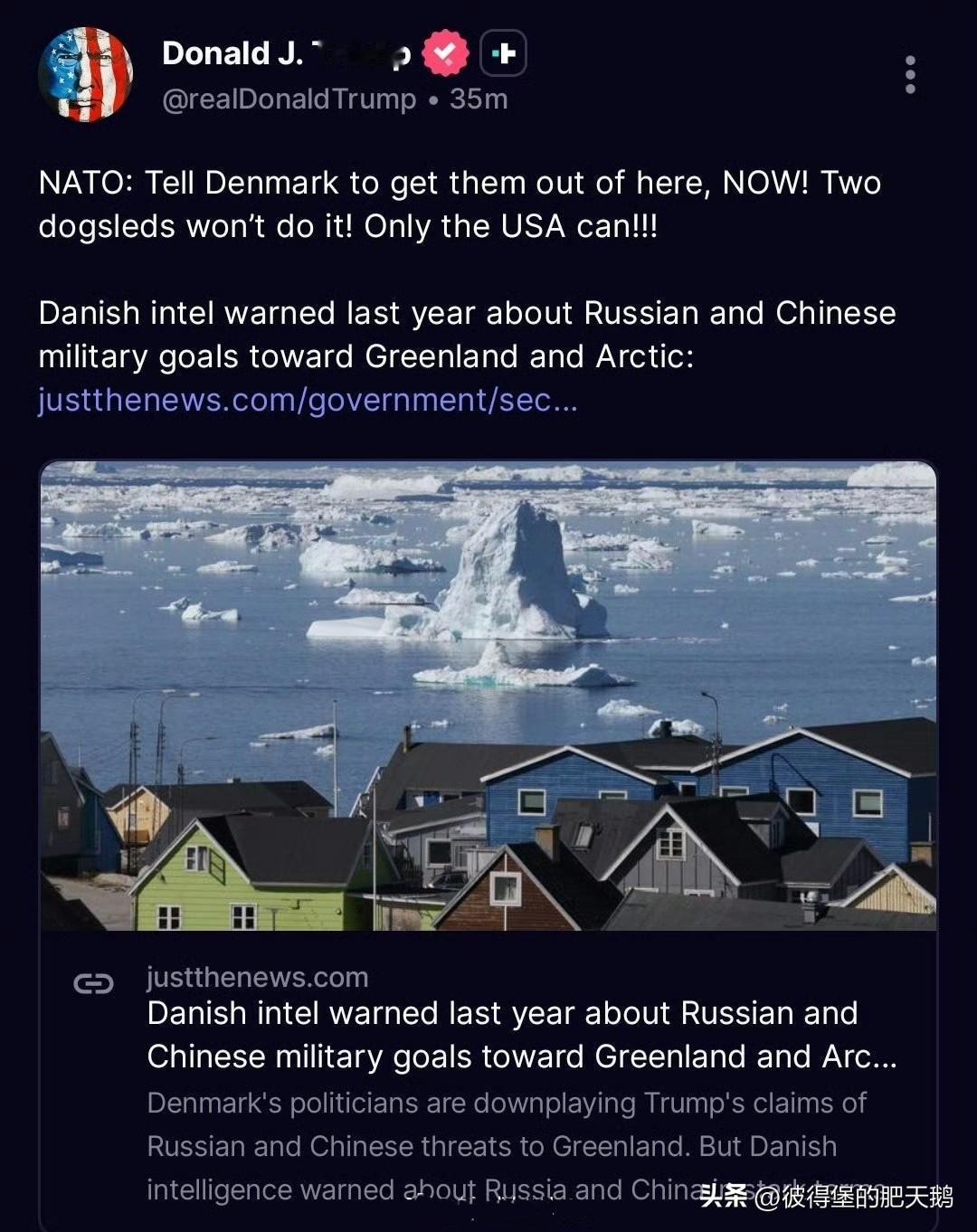 特朗普已经下令一家 “新闻” 网站撰写一篇关于 “中国和俄罗斯威胁格陵兰岛” 的