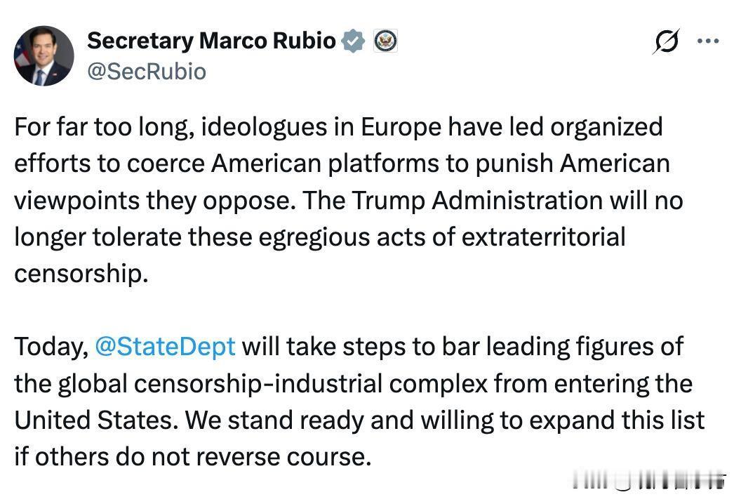 美国国务卿鲁比奥宣布禁止欧洲“全球审查产业组织”主要负责人进入美国。这个翻译有些