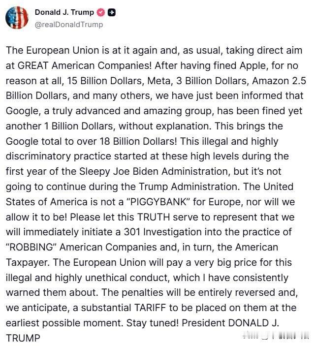 7月24日，美国总统特朗普在Truth Social发文，猛烈抨击欧盟对美国科技