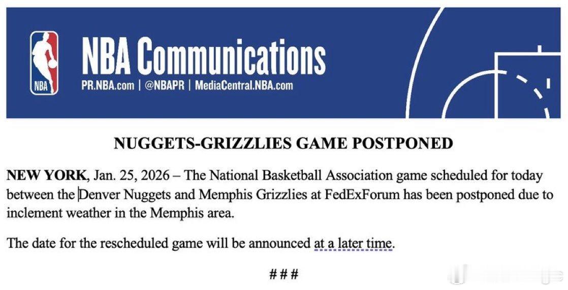 NBA官宣，今日掘金与灰熊的比赛因孟菲斯地区恶劣天气而延期，补赛日期将于稍后公布