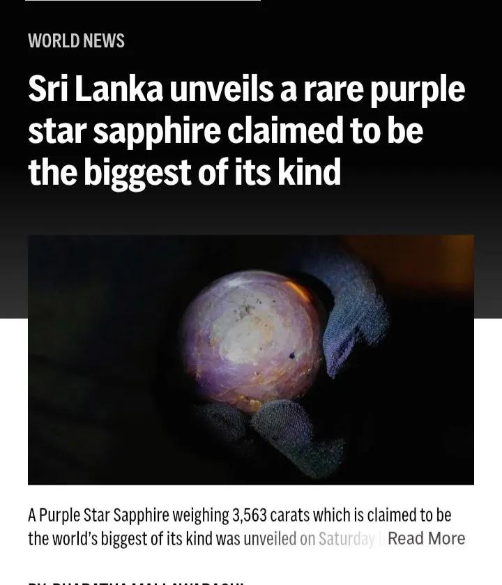 据美联社报道称，一颗重3563克拉的紫星蓝宝石，据称是世界上同类中最大的，于周六