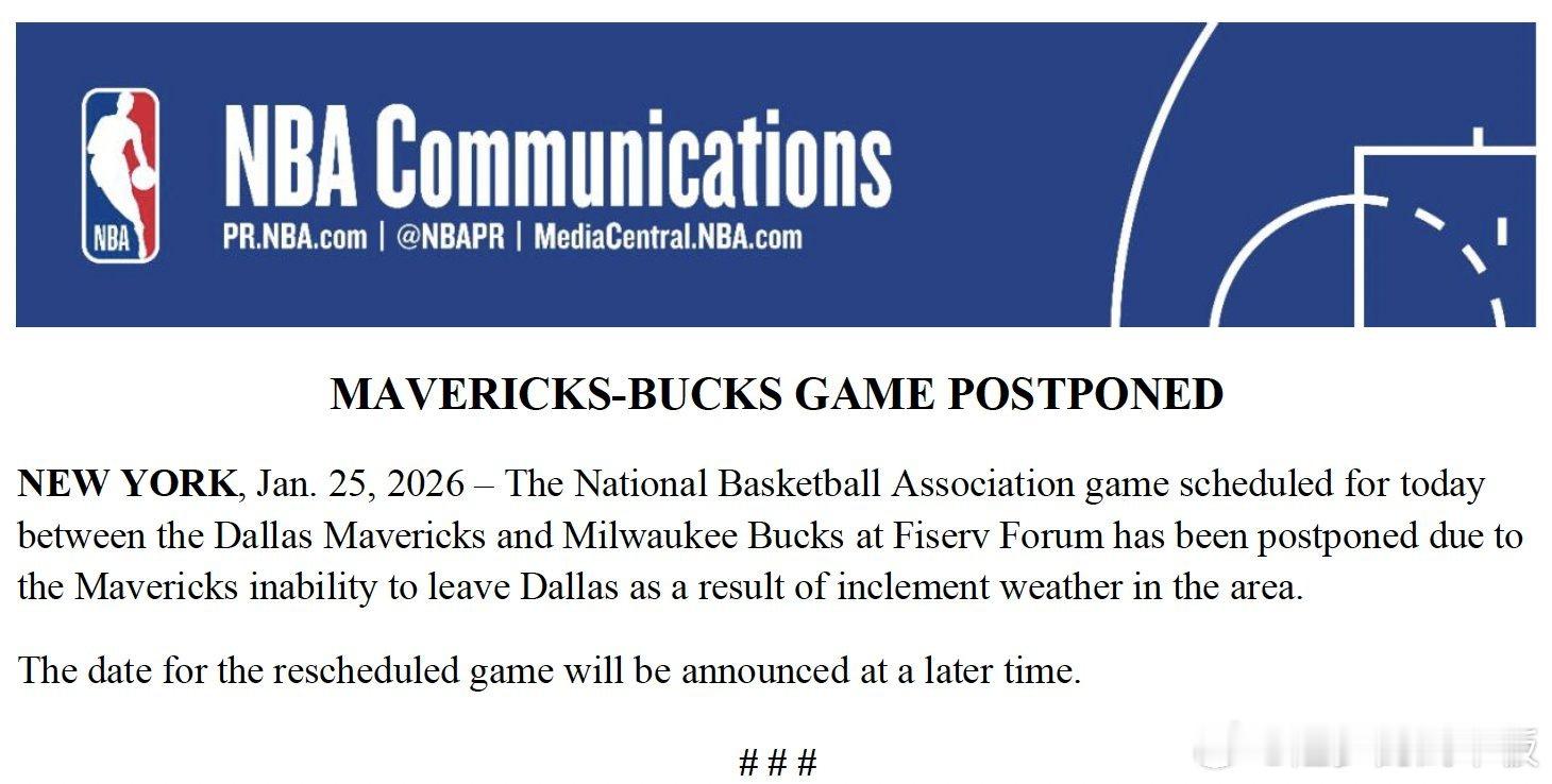 NBA官方宣布，由于天气原因，今日独行侠客场对阵雄鹿的比赛已推迟！这是今天第2场