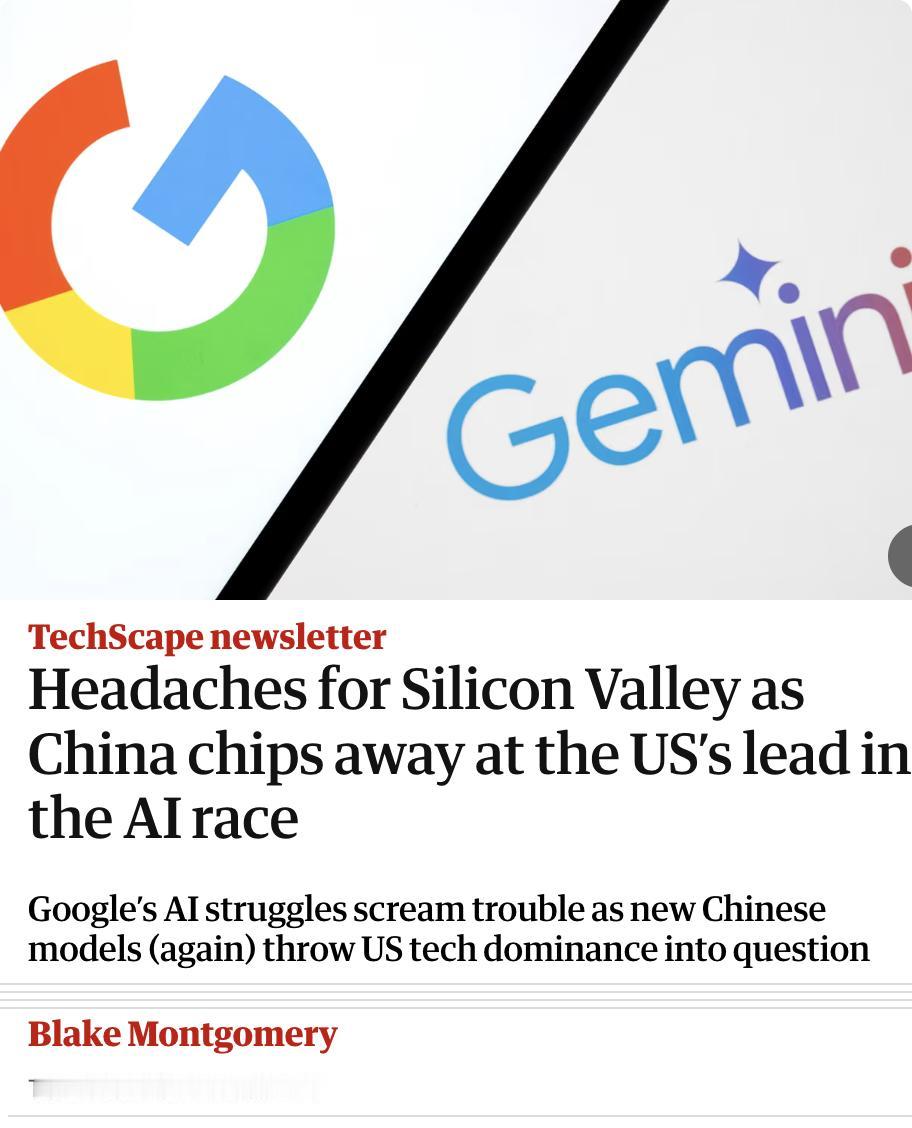 外媒：硅谷头疼：中国在AI竞赛中蚕食美国领先优势。

谷歌旗舰模型Gemini 
