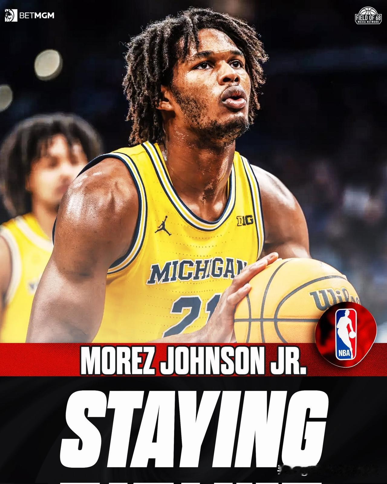 密歇根大学内线Morez Johnson Jr宣布留在2026年nba选秀 预测