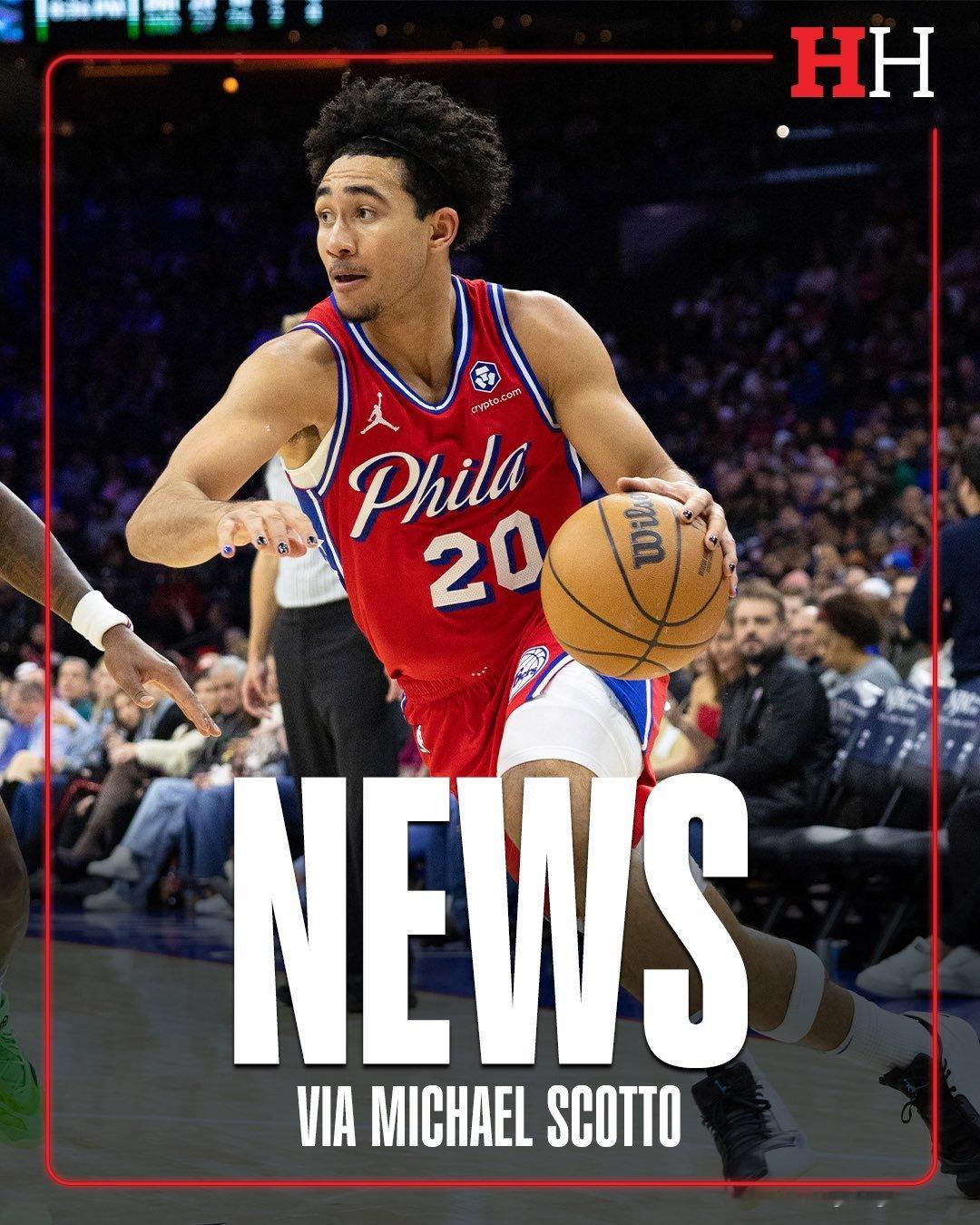 scotto：76人已经执行了贾里德·麦凯恩2026-27 赛季第三年价值 44