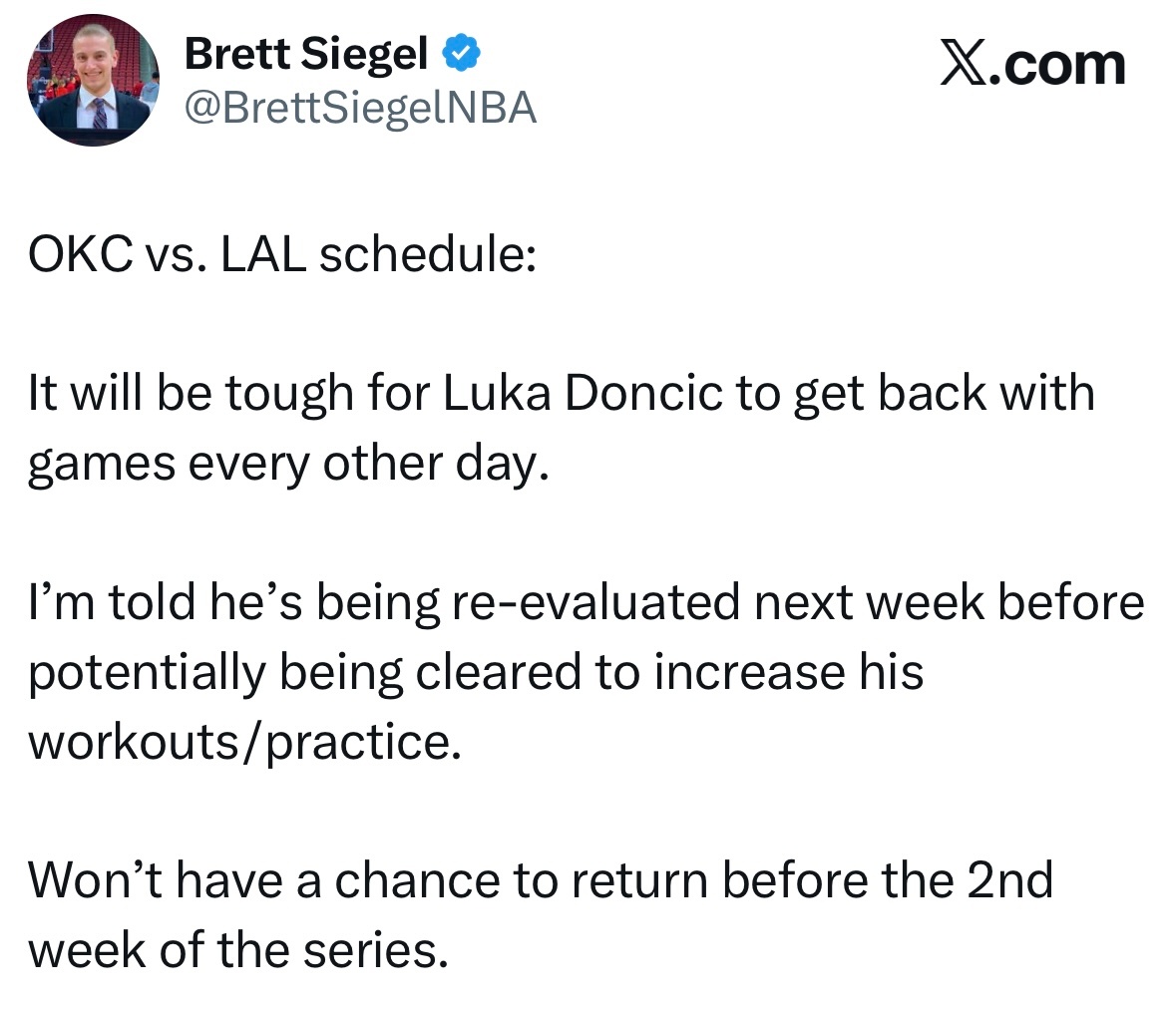 Brett Siegel：雷霆vs 湖人赛程，由于比赛将隔日进行，东契奇的复出难