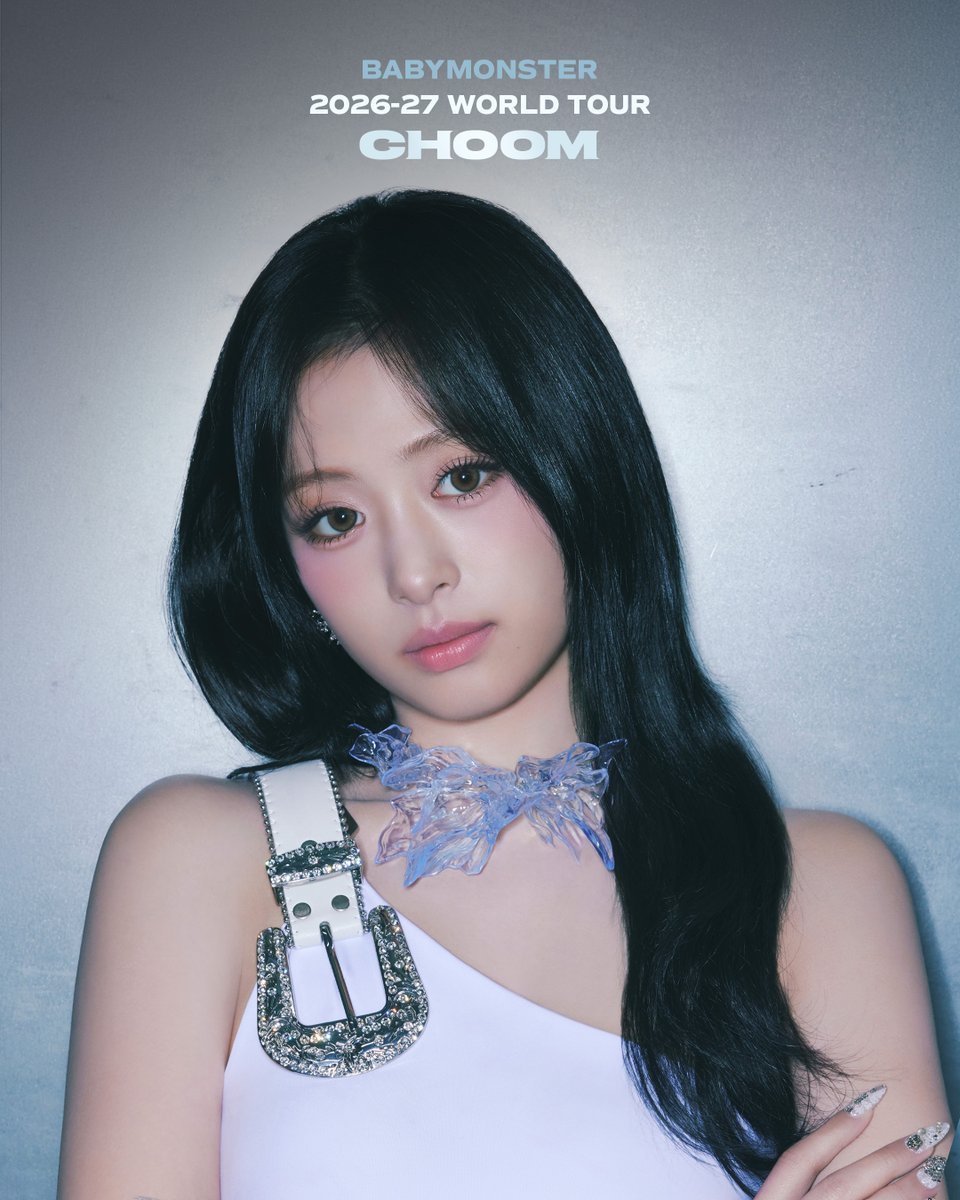 2026-27 BABYMONSTER WORLD TOUR [춤 (CHOOM