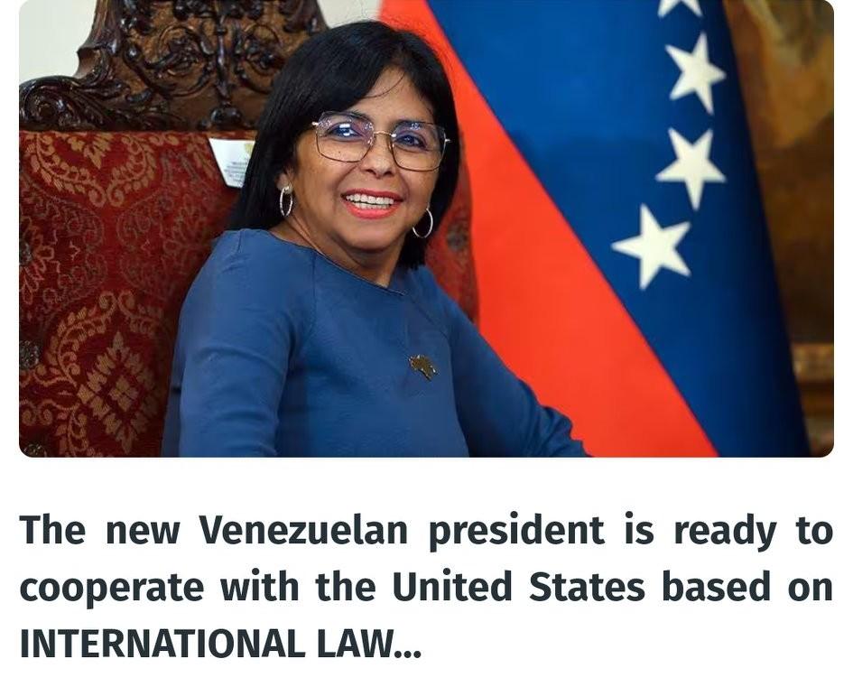 委内瑞拉新总统：愿在国际法基础上与美国合作 🇻🇪🤝
 
委内瑞拉新总统德尔
