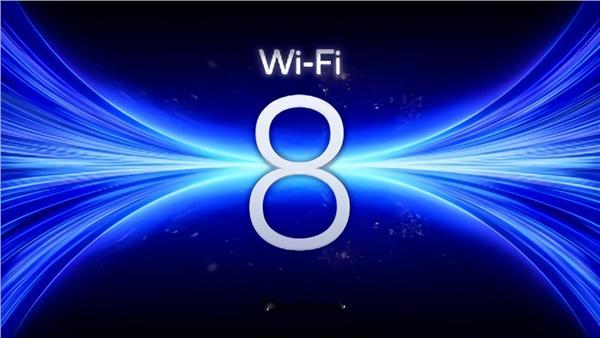 高通：正在积极参与下一代Wi-Fi——即Wi-Fi 8（802.11bn）的标准