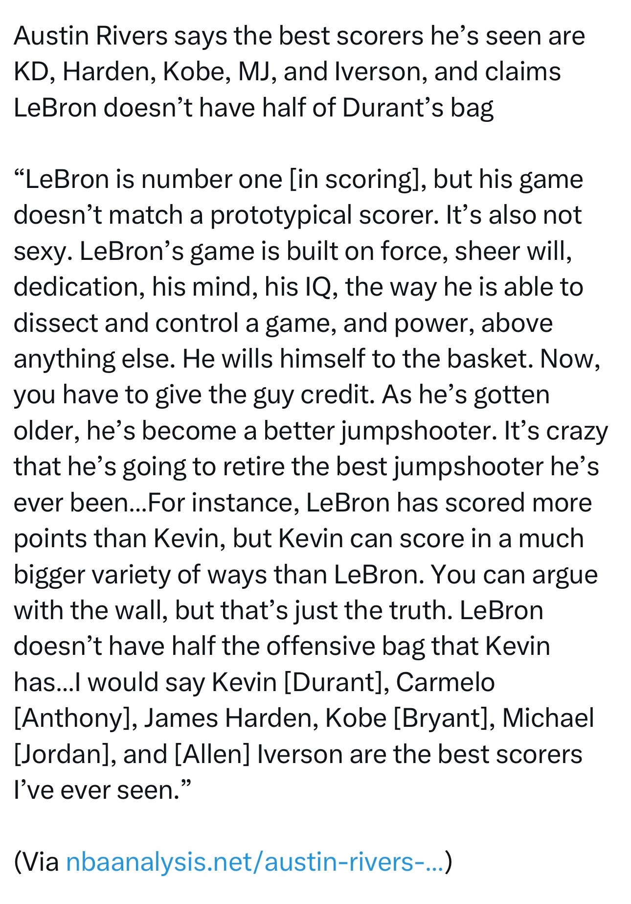 前NBA球员奥斯汀·里弗斯近日在播客节目上谈到历史顶级得分手的话题：“勒布朗在得